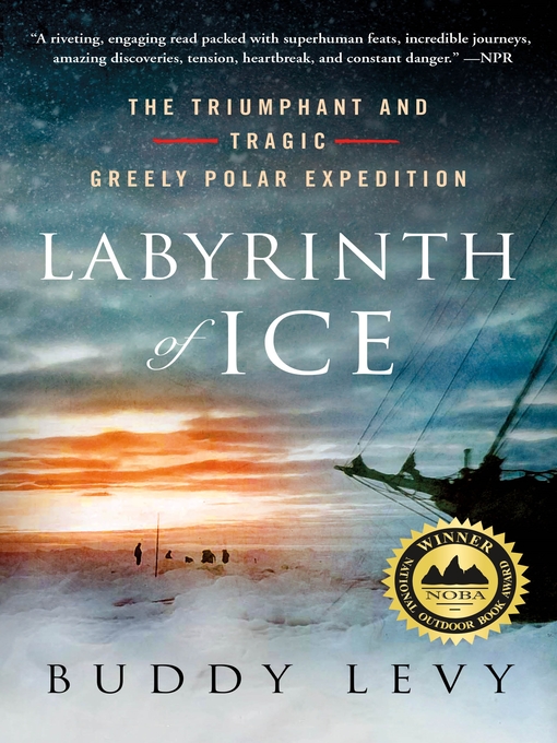 Title details for Labyrinth of Ice by Buddy Levy - Available